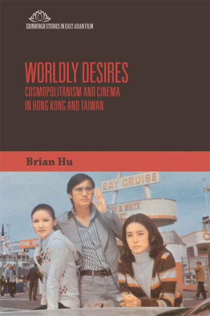 Book cover of: Worldly Desires. By: Brian Hu
