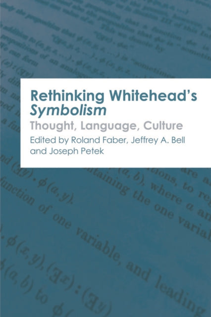 Rethinking Whitehead s Symbolism