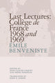 Book cover of: Last Lectures: College De France, 1968 and 1969. By: Emile Benveniste