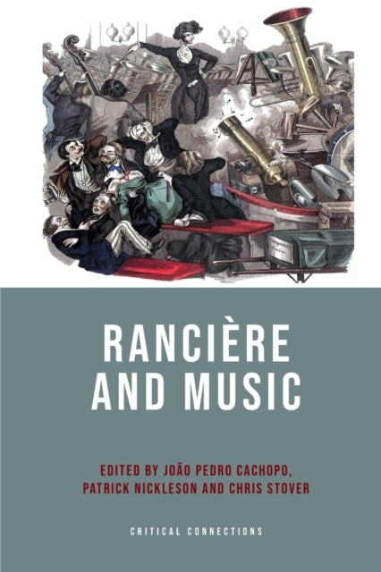 Book cover of: Ranciere and Music. By: João Pedro Cachopo