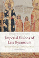 Book cover of: Imperial Visions of Late Byzantium. By: Florin Leonte