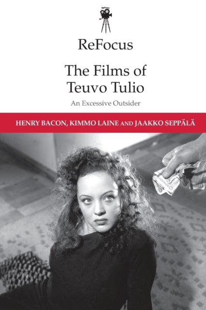 Book cover of: Refocus: the Films of Teuvo Tulio. By: Henry Bacon