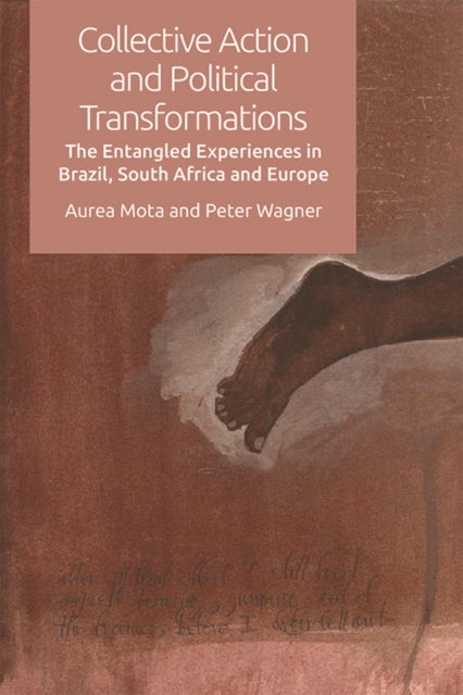 Book cover of: Collective Action and Political Transformations. By: Aurea Mota
