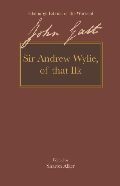 Book cover of: Sir Andrew Wylie of That Ilk. By: John Galt
