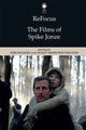 Book cover of: Refocus: the Films of Spike Jonze. By: Kim Wilkins