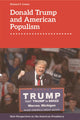 Book cover of: Donald Trump and American Populism. By: Richard S Conley