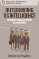 Book cover of: Outsourcing Us Intelligence. By: Damien Van Puyvelde