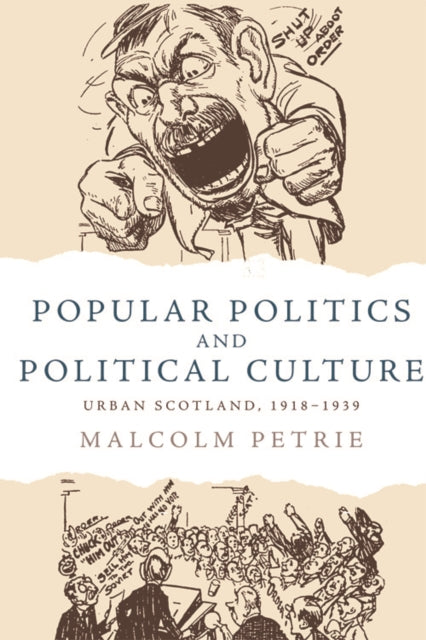 Book cover of: Popular Politics and Political Culture. By: Malcolm Petrie