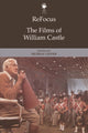 Book cover of: Refocus: the Films of William Castle. By: Murray Leeder