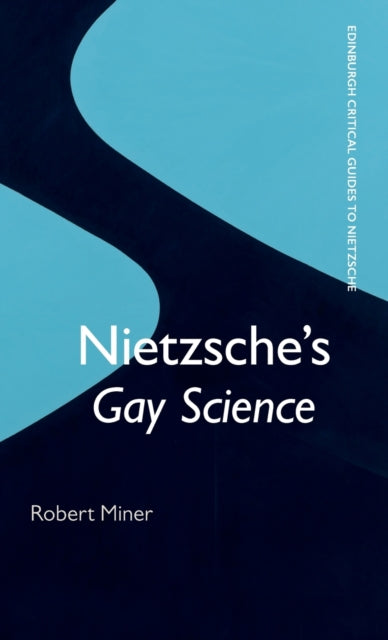 Nietzsche'S 'Gay Science'