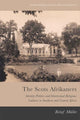 Book cover of: Scots Afrikaners. By: Retief Muller