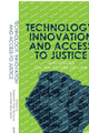 Book cover of: Technology, Innovation and Access to Justice. By: Siddharth Peter de Souza