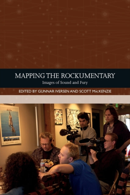 Book cover of: Mapping the Rockumentary. By: Gunnar Iversen