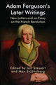 Book cover of: Adam Ferguson's Later Writings. By: Ian Stewart