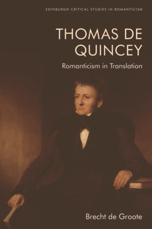 Thomas De Quincey, Dark Interpreter