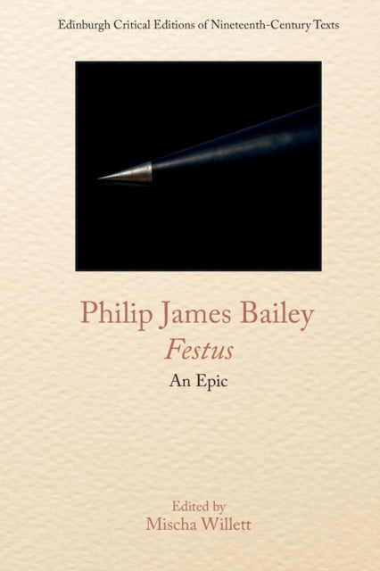 Book cover of: Philip James Bailey, Festus. By: Philip James Bailey