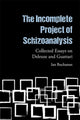 Book cover of: Incomplete Project of Schizoanalysis. By: Ian Buchanan