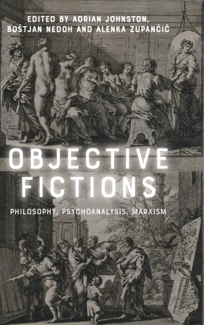 Book cover of: Objective Fictions. By: Adrian Johnston