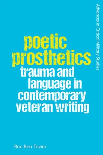 Book cover of: Poetic Prosthetics. By: Ron Ben-Tovim