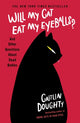 Book cover of: Will My Cat Eat My Eyeballs?. By: Caitlin Doughty