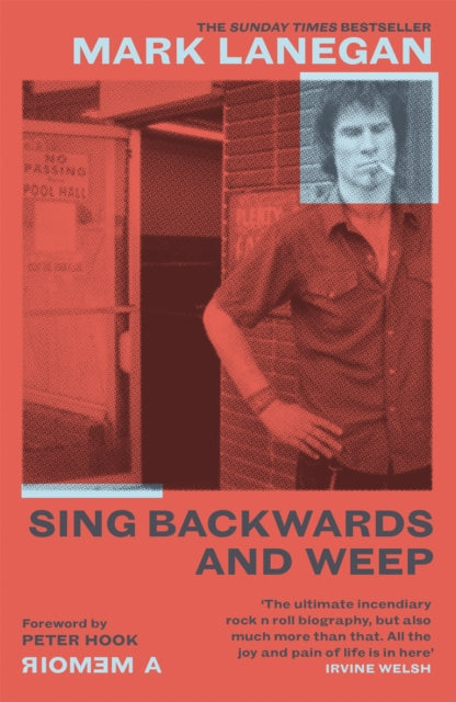 Sing Backwards and Weep, The Sunday Times Bestseller 9781474615501 Mark Lanegan