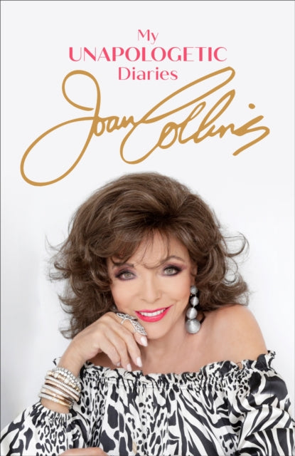 Book cover of: My Unapologetic Diaries. By: Joan Collins