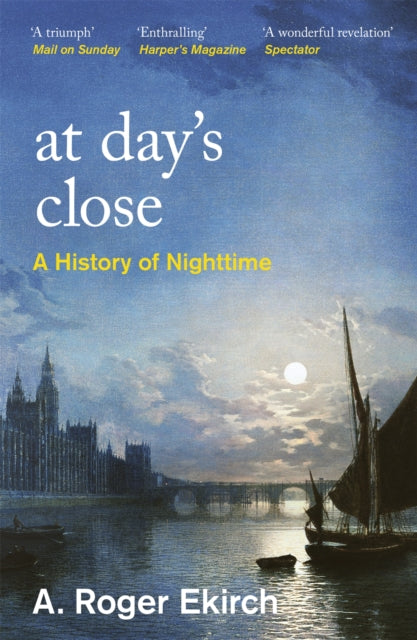 Book cover of: At Day's Close. By: A. Roger Ekirch