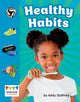 Book cover of: Healthy Habits. By: Kelly Gaffney