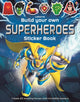 Build Your Own Superheroes Sticker Book 9781474918961 Simon Tudhope