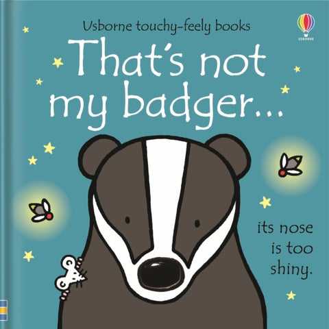 That's not my badger.