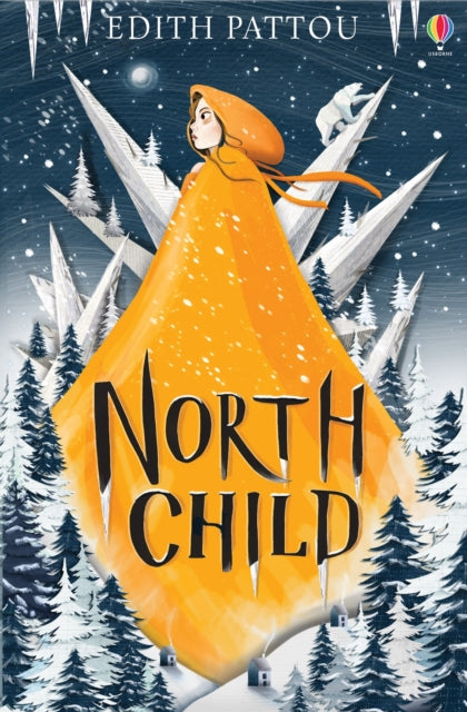 Book cover of: North Child. By: Edith Pattou