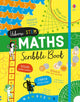 Book cover of: Maths Scribble Book. By: James, Alice