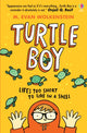 Book cover of: Turtle Boy. By: M. Evan Wolkenstein
