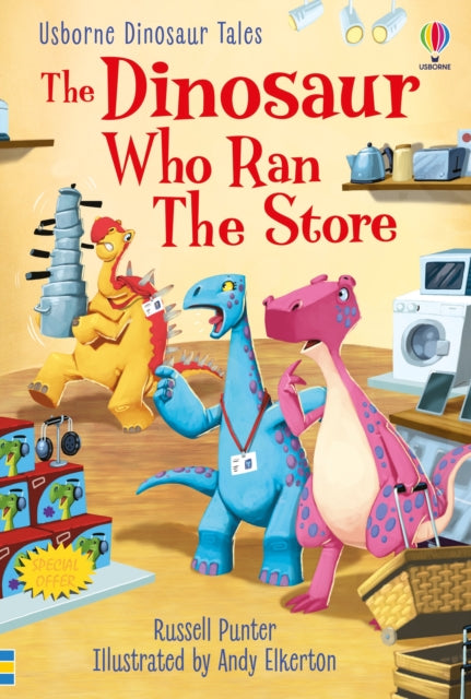 Book cover of: Dinosaur Tales: The Dinosaur Who Ran The Store. By: Russell Punter