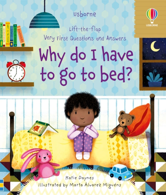 Very First Questions and Answers Why do I have to go to bed? 9781474997904 Katie Daynes