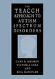 Book cover of: TEACCH Approach to Autism Spectrum Disorders. By: Gary B. Mesibov