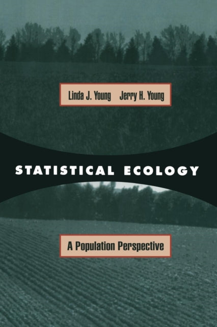 Book cover of: Statistical Ecology. By: Linda J. Young