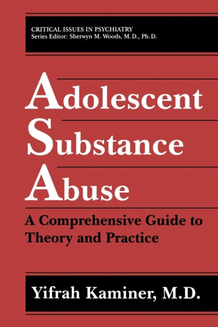 Book cover of: Adolescent Substance Abuse. By: Yifrah Kaminer