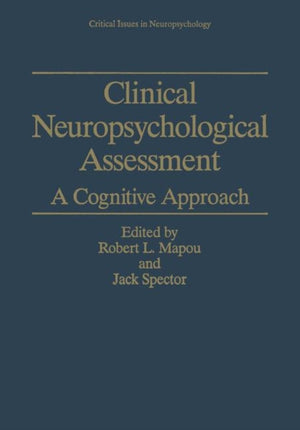 Clinical Neuropsychological Assessment