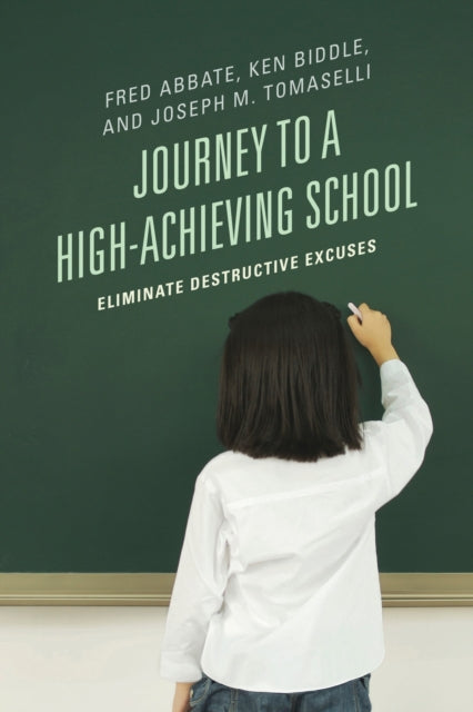 Book cover of: Journey to a High-Achieving School. By: Fred J. Abbate