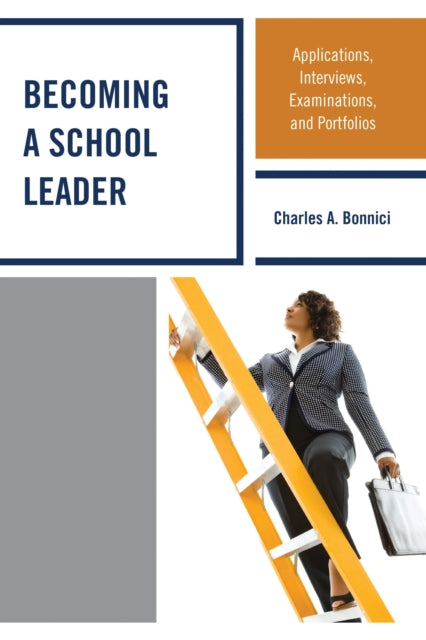 Book cover of: Becoming a School Leader