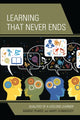 Book cover of: Learning That Never Ends. By: Margie Pearse