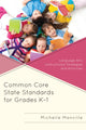 Book cover of: Common Core State Standards for Grades K-1. By: Michelle Manville