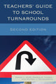 Book cover of: Teachers' Guide to School Turnarounds. By: Daniel L. Duke