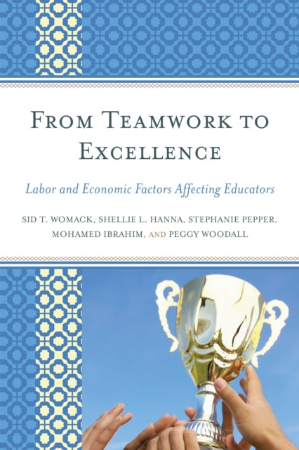 Book cover of: From Teamwork to Excellence. By: Shellie L. Hanna