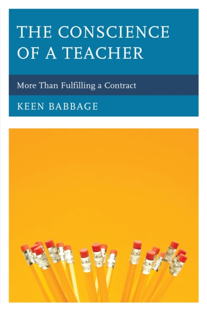 Book cover of: Conscience of a Teacher. By: Keen J. Babbage