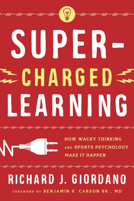 Book cover of: Super-Charged Learning. By: Richard J. Giordano