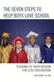 Book cover of: Seven Steps to Help Boys Love School. By: Linda Marie Gilliam