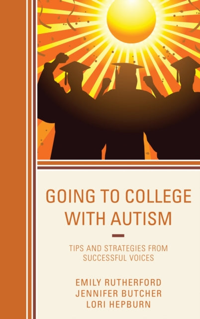 Book cover of: Going to College with Autism. By: Emily Rutherford