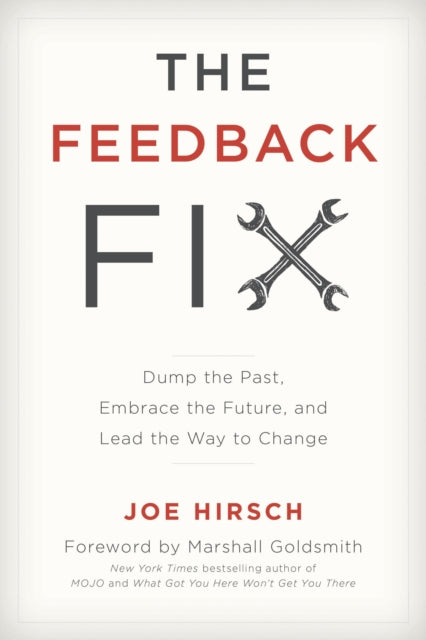 Book cover of: Feedback Fix. By: Joe Hirsch